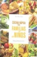 Cocina rapida para familias con ni&ntilde;os