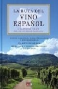 La ruta del vino espa&ntilde;ol 
