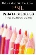 Pnl para profesores: como ser un profesor altamente eficaz 
