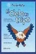 El cielo es tuyo (animarte)