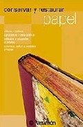 Conservar y restaurar papel