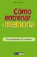 Como entrenar la memoria: 10 claves para potenciar su memoria