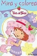 Mira y colorea : tarta de fresa