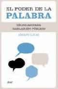El poder de la palabra: tecnicas para hablar en publico 