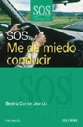 Sos me da miedo conducir 