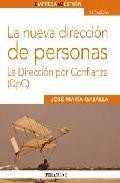 La nueva direccion de personas: la direccion por confianza (dpc) 