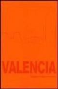 Valencia: museos y monumentos