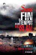 Los signos del fin de los tiempos segun el islam