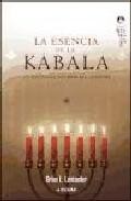 La esencia de la kabala: la ense&ntilde;anza interior del judaismo