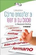 Como ense&ntilde;ar a leer a su bebe: la revolucion pacifica 