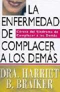 La enfermedad de complacer a los demas 