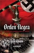 La orden negra: el ejercito pagano del iii reich 