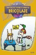 Manual del perfecto manitas: bricolaje 