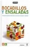 Bocadillos y ensaladas: 75 recetas originales para pasar un buen rato cocinando y comientod