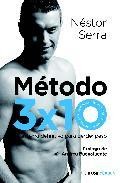 Metodo 3x10. el metodo definitivo para perder peso 