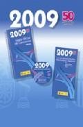 2009 mapa oficial de carreteras de espa&ntilde;a (44&ordf; ed.) (cd-rom)