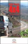 Guia toyota 4x4 104 rutas por espa&ntilde;a