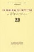 El trabajo de opositor (como aprobar sin morir en el intento)