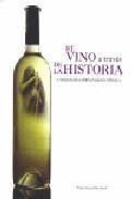 El vino a traves de la historia