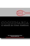 Coquinaria: xi recetas de cocina pompeyana ( premio nacional de g astronomia a la mejor publicacion 2009) (2&ordf; ed.)