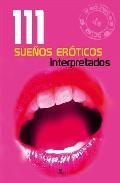111 sue&ntilde;os eroticos interpretados