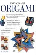 Enciclopedia del origami: una guia completa con 80 proyectos expl icados paso a paso