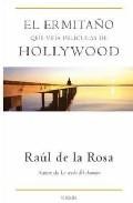 El ermita&ntilde;o que veia peliculas de hollywood 