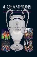 Las 4 champions del bar&ccedil;a 