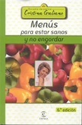 Menus para estar sanos y no engordar (6&ordf; ed)