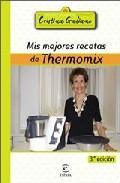 Mis mejores recetas con thermomix 21 (6&ordf; ed.) 