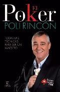 El poker: todas las tecnicas para ser un triunfador 