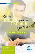 Como estudiar para un examen tipo test. 