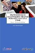 Dise&ntilde;o pedagogico de un programa educativo multimedia interactivo : (pemi): guia teorico-practica