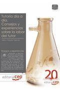 Tutoria dia a dia. consejos y experiencias sobre la labor del tut or