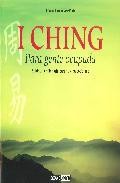 I ching para gente muy ocupada: sabiduria milenaria para tu vida cotidiana