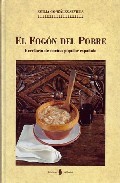 El fogon del pobre: recetario de cocina popular espa&ntilde;ola