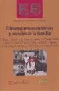 Dimensiones economicas y sociales de la familia