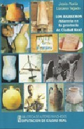 Los barreros: alfareria en la provincia de ciudad real