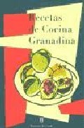 Recetas de cocina granadina (2&ordf; ed.)