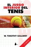 El juego interior del tenis (3&ordf; ed.) 