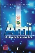 Ami el ni&ntilde;o de las estrellas