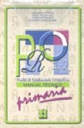 Pro 1-2. juego completo.(manual comun + 10 cuaderno primaria 3&ordm;-4 &ordm; + 10 cuadernos primaria 5&ordm;-6&ordm;).