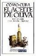 Como cura el aceite de oliva