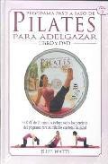 Pilates para adelgazar (libro + dvd) 