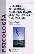 Funciones activadoras: principios basicos de la motivacion y la e mocion