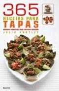 365 recetas para tapas: bocados exquisitos para cualquier ocasion 