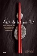 La dieta de los palillos: recetas para perder peso de un modo sen cillo, inspiradas en la dieta japonesa