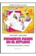 Primeros pasos en el estudio: buenas ideas para ense&ntilde;ar a estudia r