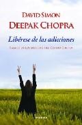 Liberese de las adicciones basado en los metodos del centro chopra