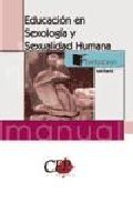 Educacion en sexologia y sexualidad humana. formacion